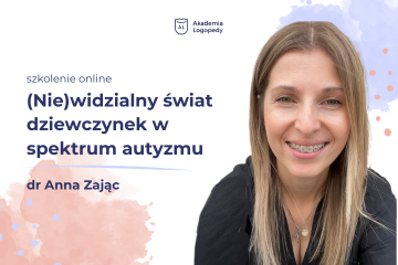(Nie)widzialny świat dziewczynek w spektrum autyzmu