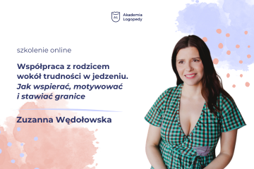 Współpraca z rodzicem wokół trudności w jedzeniu